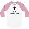 i pooped today t shirt large funny cool nerd geek humor vintage retro 3/4 Sleeve Shirt