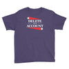 delete your account Youth Tee