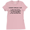 i know i swear a lot Ladies Fitted T-Shirt