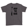 drop the base Youth Tee