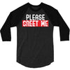 greet me 3/4 Sleeve Shirt