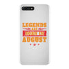 Legends Are Born In August iPhone 7 Plus Case
