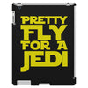 pretty fly for a jedi iPad 3 and 4 Case