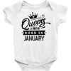 Queens Are Born In January Baby Onesie