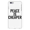 peace is cheaper awesome iPhone 6 Plus/6s Plus Case