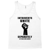 introverts unite separately in your own homes black Tank Top