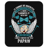 I Own It Forever The Title Papaw Mousepad