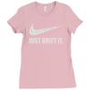 just drift it Ladies Fitted T-Shirt
