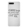 coffee keeps me going iPhone 7 Plus Case