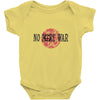 no more war Baby Onesie