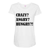 crazy angry hungry Maternity Scoop Neck T-shirt