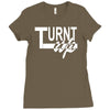 turnt up Ladies Fitted T-Shirt