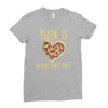pizza is my valentine 3 Ladies Fitted T-Shirt