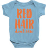 red hair dont care Baby Onesie