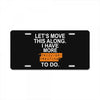 i have more trick or treating License Plate