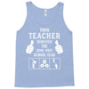 This Teacher Survived The 2016 2017 School Year Tank Top