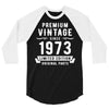 Premium Vintage Since 1973 Limited Edition Original Parts 3/4 Sleeve Shirt