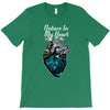 nature in my heart T-Shirt