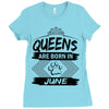 Queens Are Born In June Ladies Fitted T-Shirt