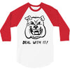deal with it angry pitbul 3/4 Sleeve Shirt