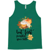 but first pumpkin spice Tank Top