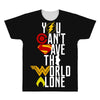 you can't save the world alone All Over Men's T-shirt