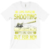 long range shooting T-Shirt