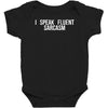 fluent sarcasm Baby Bodysuit