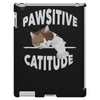 pawsitive catitude iPad 3 and 4 Case