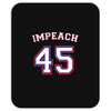 Impeach 45 Mousepad