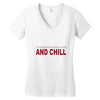 and chill Women's V-Neck T-Shirt