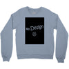 no design fashion Crewneck Sweatshirt