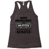 never underestimate an old man who was born in august Racerback Tank