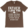 I Love You Father T-Shirt