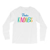 practice kindness Long Sleeve Shirts