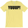 yuup humour T-Shirt