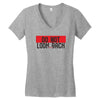 do not look honey back Women's V-Neck T-Shirt