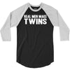 real men make twins 3/4 Sleeve Shirt