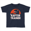 raptor trainer Toddler T-shirt