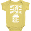 watch me lift watch me Baby Onesie