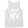 born in 90s Tank Top