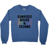 Sunrises House &amp; Techno Crewneck Sweatshirt