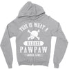 This Is What A Bad Ass Pawpaw Looks Like Zipper Hoodie
