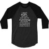 i don't run 3/4 Sleeve Shirt