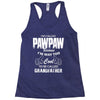 I'm Called Pawpaw Because  I'm Way Too Cool To Be Called Grandfather Racerback Tank