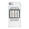 18 Years Of Probation Baby iPhone 7 Case