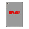 Bitch Sesh Jovani iPad Mini 4