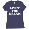livin the dream Ladies Fitted T-Shirt