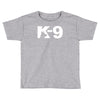 k 9 Toddler T-shirt