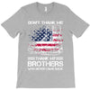 Veteran Don't Thank Me Thank My Brothers Who Never Came Back T-Shirt